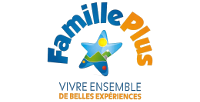 Label Famille Plus, vivre ensemble de belles expériences